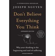 Don't Believe Everything You Think