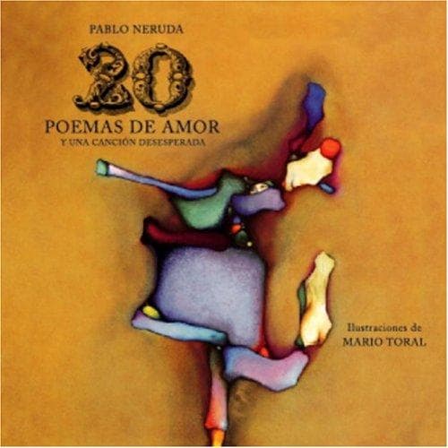 Veinte poemas de amor y una canción desesperada